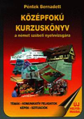 Kzpfok kurzusknyv a nmet szbeli nyelvvizsgra