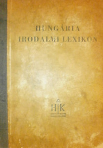 Rvay; Khalmi  (szerk.) - Hungria irodalmi lexikon