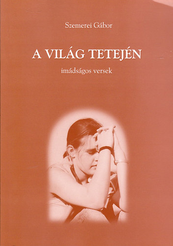 A vilg tetejn - imdsgos versek