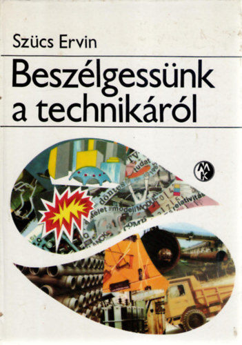 Beszlgessnk a technikrl