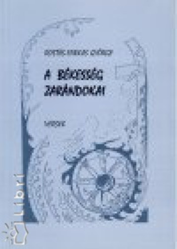 A b�kess�g zar�ndokai