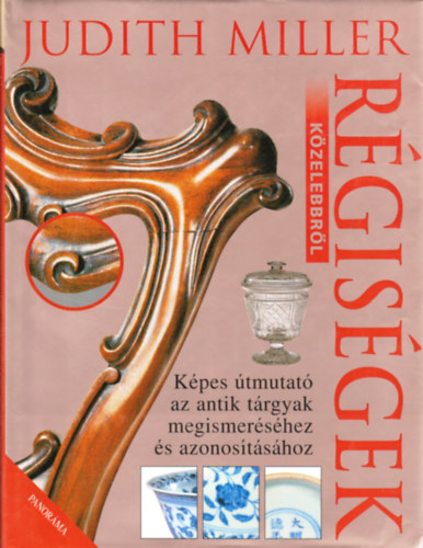 R�gis�gek k�zelebbr�l