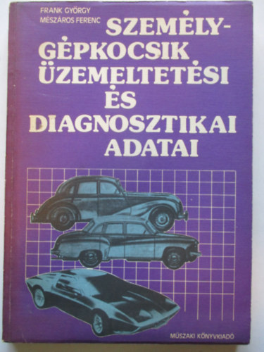 Szem�lyg�pkocsik �zemeltet�si �s diagnosztikai adatai