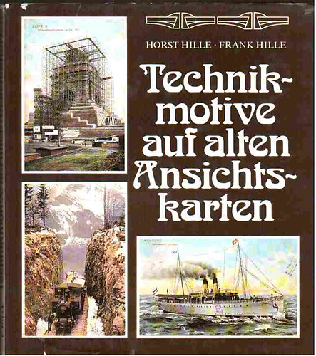 Horst Frank - Technikmotive auf alten Ansichtskarten