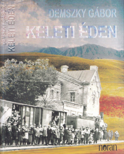 Demszky G�bor - Keleti �den - Szamizdat ap�mnak (2 kivehet� mell�klettel)