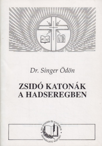 Zsid katonk a hadseregben