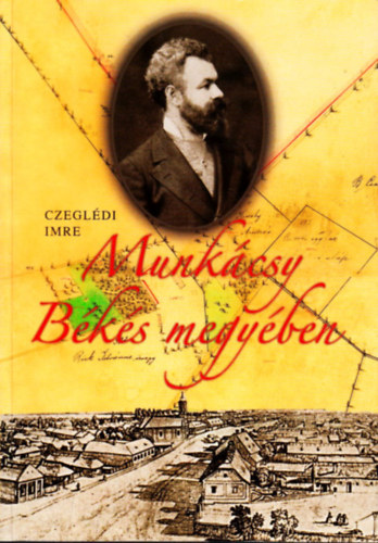 Munkcsy Bks megyben