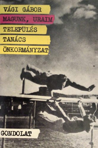 Magunk, uraim (telepls, tancs, nkormnyzat)