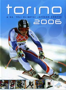 Torino 2006 - A XX. tli olimpiai jtkok knyve