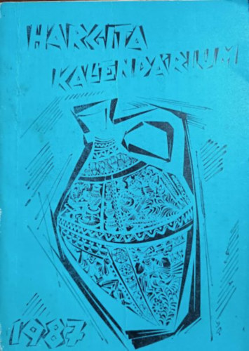 Csern�toni J�zsef  (szerk.) - Hargita kalend�rium 1987