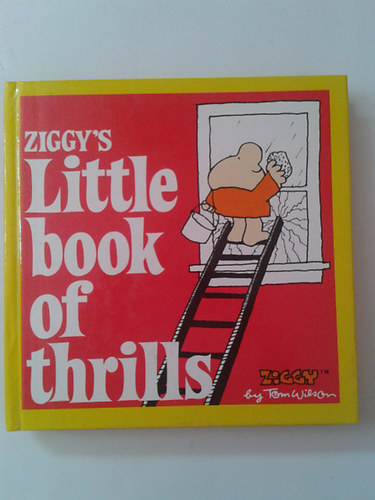 Tom Wilson - Ziggy's Little Book of Thrills