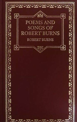 Poems And Songs Of Robert Burns