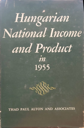 Hungarian National Income and Product in 1955