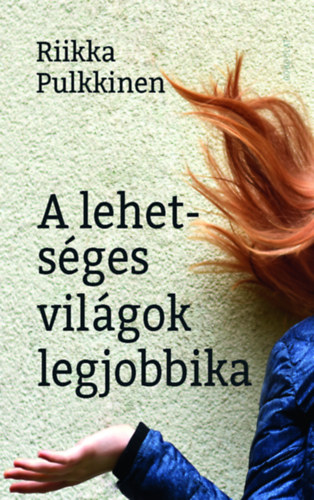 A lehetsges vilgok legjobbika