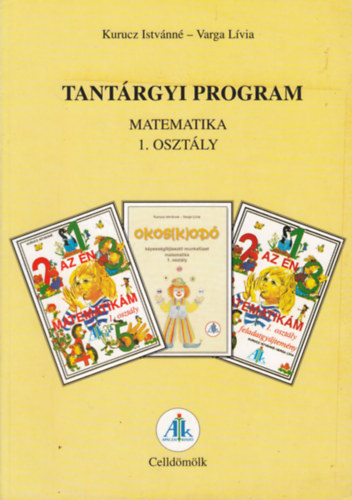 Tant�rgyi program az 1. oszt�lyos matematika tant�rgy tan�t�s�hoz