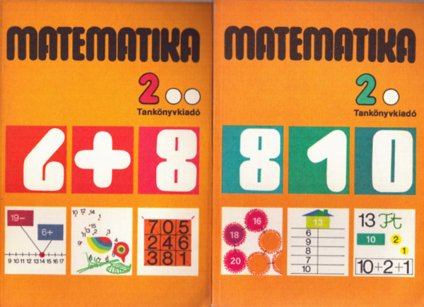 Matematika a kisegt iskola 2. osztlya szmra 2. I-II. ktet