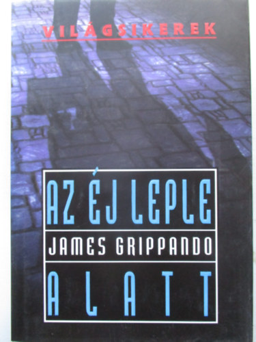 Az j leple alatt - vilgsikerek