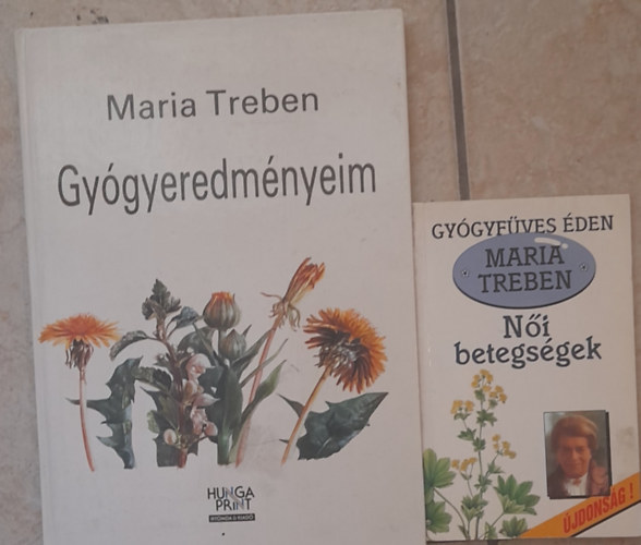Maria Treben - 2 db Maria Treben knyv: Gygyerednyeim, Ni betegsgek