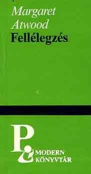 Margaret Atwood - Felllegzs