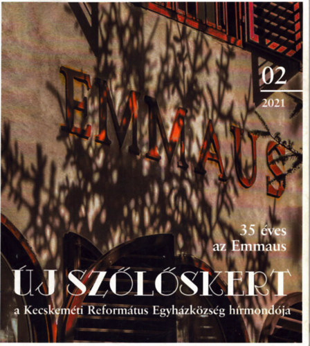 j Szlskert 2021/02. - a Kecskemti Reformtus Egyhzkzsg hmondja