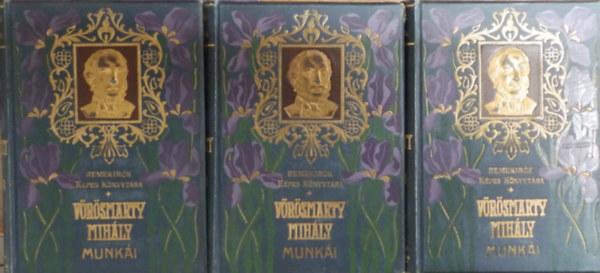 V�r�smarty Mih�ly munk�i I-III.