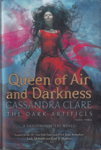 Cassandra Clare - Queen of air and darkness