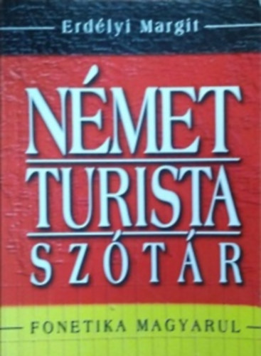 N�met turista sz�t�r - Hogyan boldoguljunk k�lf�ld�n nyelvtud�s n�lk�l?