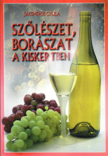 Szlszet, borszat a kiskertben