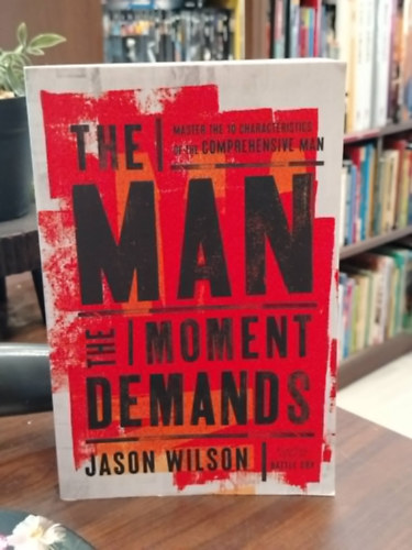 The Man the Moment Demands