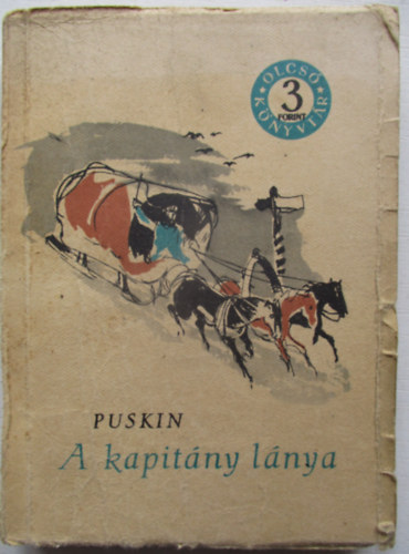 A kapit�ny l�nya / A pikk d�ma (Rog�n Mikl�s illusztr�ci�ival)
