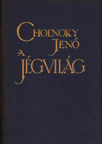 A jgvilg - A sarkkutatsok trtnete