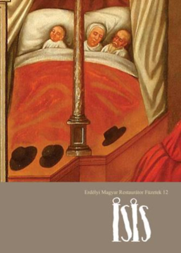 Isis - Erdlyi magyar restaurtor fzetek 12. (Szkelyudvarhely)