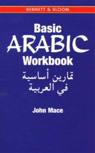 Basic Arabic Workbook (angol nyelv arab nyelvi munkafzet)