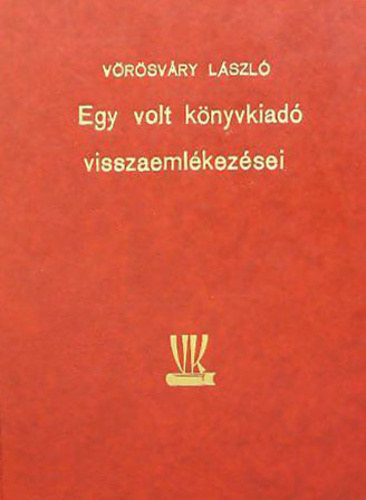 Egy volt knyvkiad visszaemlkezsei