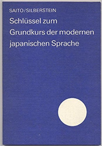 Grundkurs der modernen japanischen Sprache - Japn nyelvknyv
