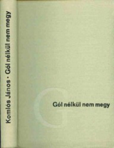 G�l n�lk�l nem megy