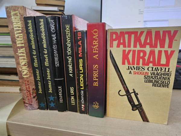 James Jones, Leon Uris, Uris Leon, Boleslaw Prus, James Clavell Kenneth Roberts - 7db trtnelmi regny, KNYVMENT AJNLAT: Cscselk fegyverben+ Most s mindrkk I-II+ Szerelem s hall rja+ A kirlyn trvnyszke+ Mila 18+ A fra+ Patknykirly