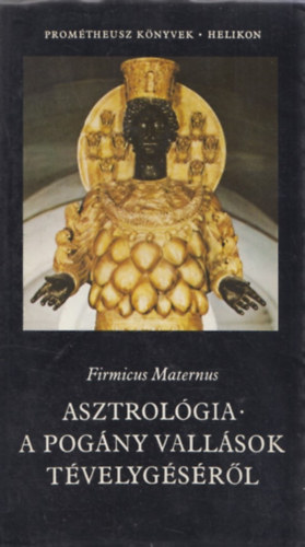 Asztrolgia - a pogny vallsok tvelygsrl