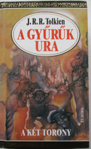 A gy�r�k ura - A k�t torony