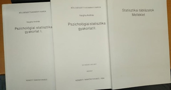 Vargha Andrs - Pszicholgiai statisztika gyakorlat I.-II + Statisztikai tblzatok / Mellklet (3 ktet)