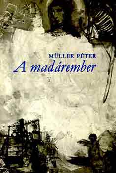 Mller Pter - A madrember