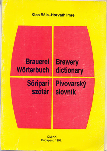 Sripari sztr- Brauerei Wrterbuch- Brewery dictionary- Pivovarsky slovnik (4 nyelv)