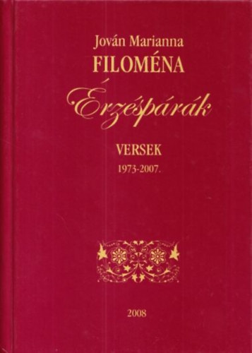 Jovn Marianna Filomna - rzsprk Versek 1973-2007 (dediklt)