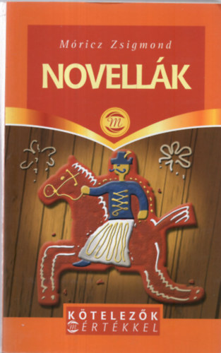 Novellk - Ktelezk Mrtkkel