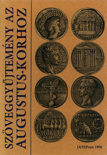 Szveggyjtemny az Augustus-korhoz