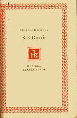 Charles Dickens - Kis Dorrit
