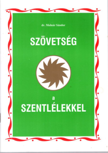 Szvetsg a Szentllekkel