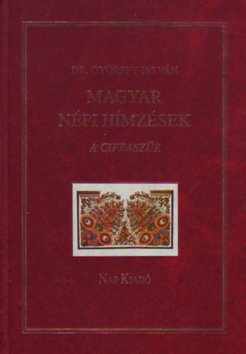 Magyar n�pi h�mz�sek - a cifrasz�r