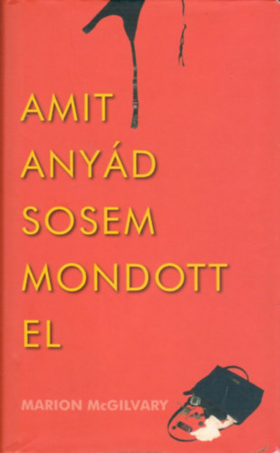 Amit anyd sosem mondott el