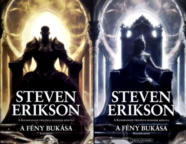 A f�ny buk�sa I-II. (Kharkanasz-tril�gia 2.)